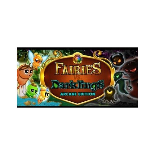 Steam Fairies vs. Darklings: Arcane Edition Key GLOBAL Cene