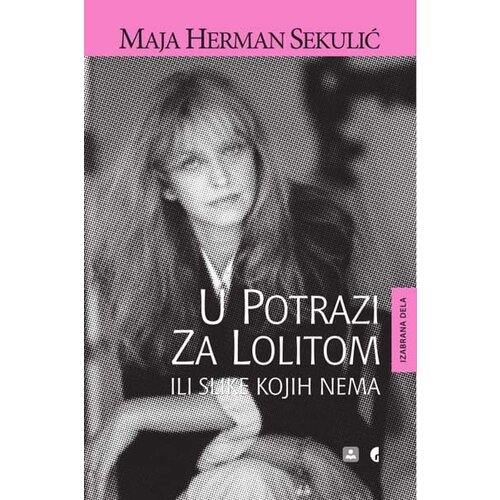 Zavod za udžbenike Maja Herman Sekulić - U potrazi za Lolitom Slike