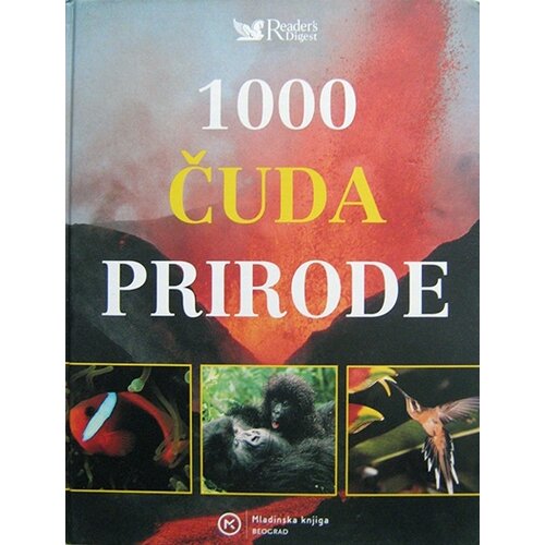 Mladinska Knjiga Grupa autora - 1000 čuda prirode Cene