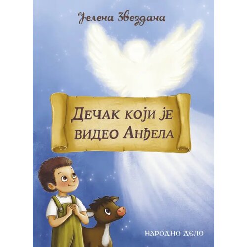 Narodno delo Jelena Zvezdana - Dečak koji je video Anđela Slike