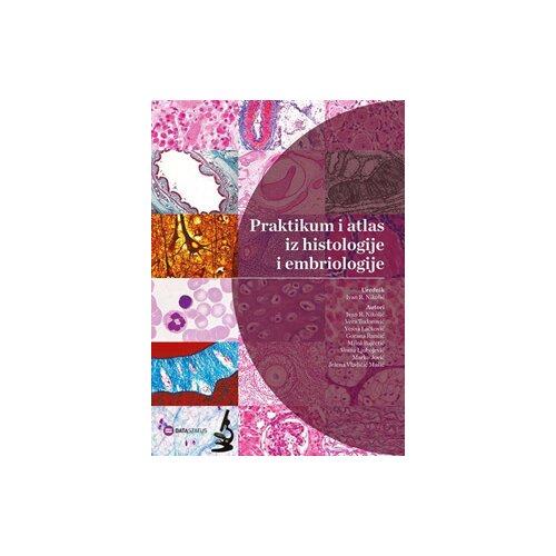 Data Status Ivan Nikolić - Praktikum i atlas iz histologije i embriologije - 2. izdanje Slike