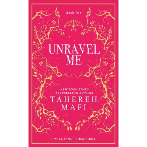 Harper Collins Publishers Ltd Tahereh Mafi - Unravel Me Slike