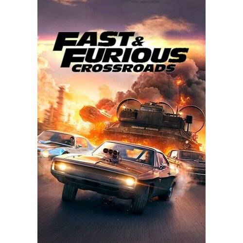 Steam Fast & Furious Crossroads Key GLOBAL Cene