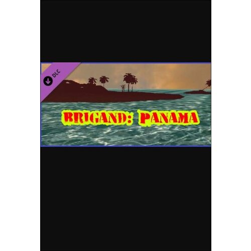Steam Brigand: Panama (DLC) (PC) Key GLOBAL Cene