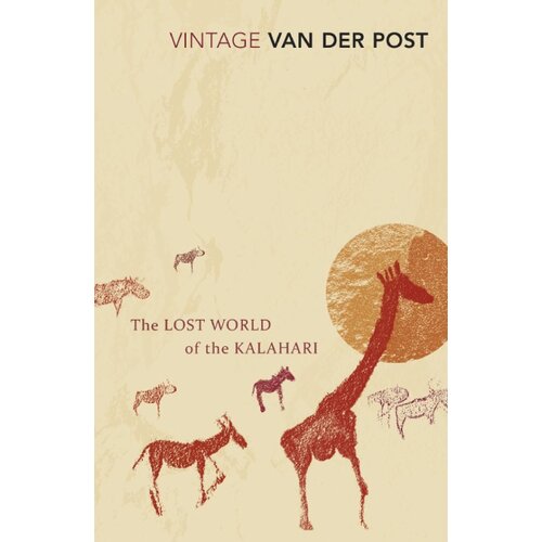 The Book Service Limited Laurens van der Post - The Lost World of the Kalahari Cene