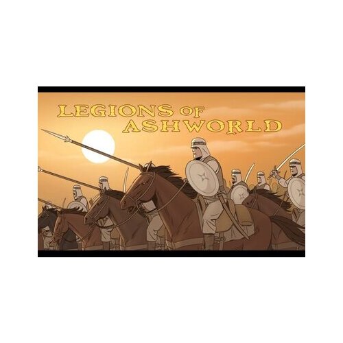 Steam Legions of Ashworld Key GLOBAL Cene