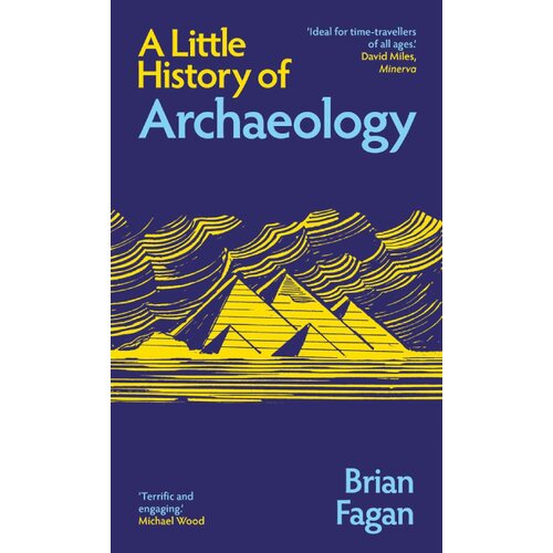 John Wiley & Sons Limited Brian M. Fagan - A Little History of Archaeology Cene
