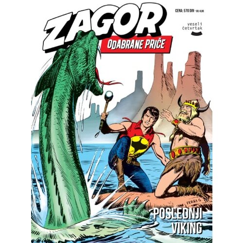 Veseli četvrtak Grupa autora - Zagor odabrane priče 65: Poslednji viking Cene