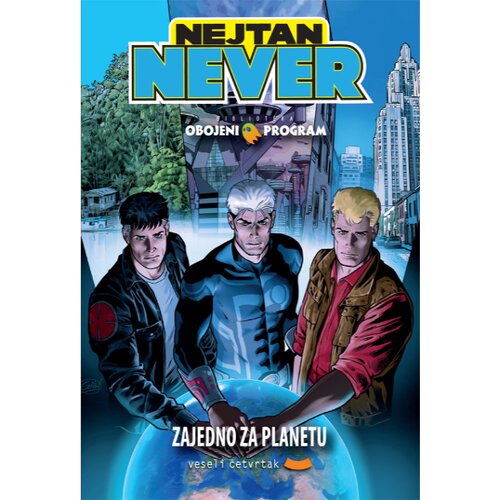 Veseli četvrtak Grupa autora - Obojeni program 80: Najtan Never - Zajedno za planetu Cene