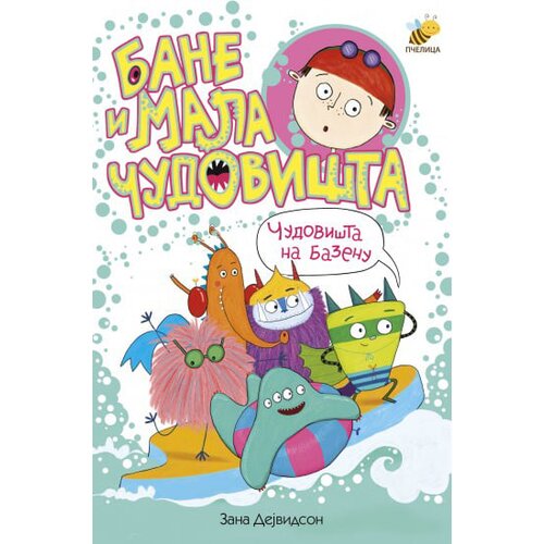 Pčelica Suzana Dejvidson - Bane i mala čudovi&scaron;ta - čudovi&scaron;ta na bazenu Cene
