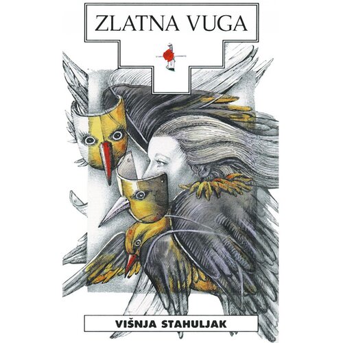 &amp;Scaron;kolska knjiga ZLATNA VUGA - biblioteka HRVATSKI POVIJESNI ROMAN - Vi&amp;scaron;nja Stahuljak Slike