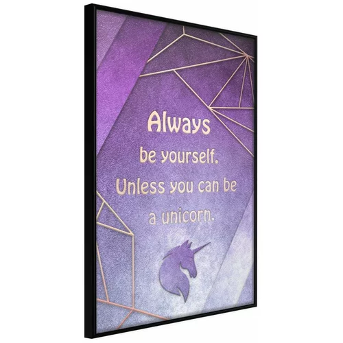  Poster - Always Be Yourself 30x45
