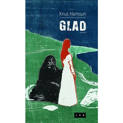 LOM Knut Hamsun - Glad Cene