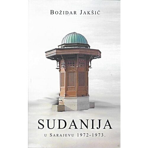 Most Art Jugoslavija Božidar Jak&scaron;ić - Sudanija u Sarajevu 1972-1973. Cene