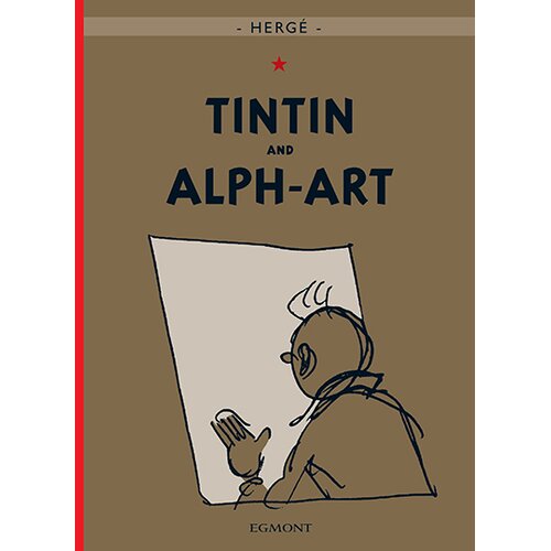 Harper Collins Publishers Ltd Herge - Tintin and Alph-Art Cene