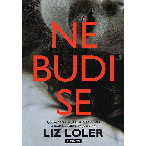 Kosmos Liz Loler
 - Ne budi se Slike