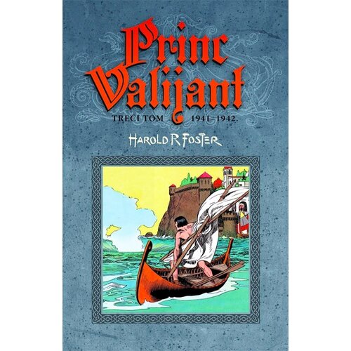 Čarobna knjiga Harold Foster
 - Princ Valijant 3 Slike