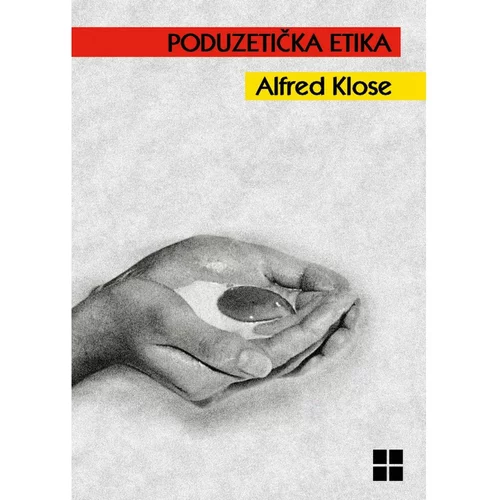 Školska knjiga PODUZETNIČKA ETIKA - Alfred Klose