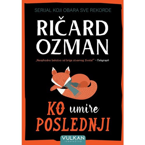  Ko umire poslednji Cene