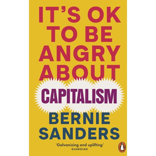 The Book Service Limited Bernie Sanders - It's OK To Be Angry About Capitalism Cene