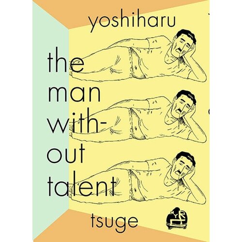 Penguin Random House Yoshiharu Tsuge - The Man Without Talent Cene