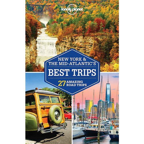 Lonely Planet Simon Richmond - New York & The Mid-Atlantic's Best Trips (Travel Guide) Cene