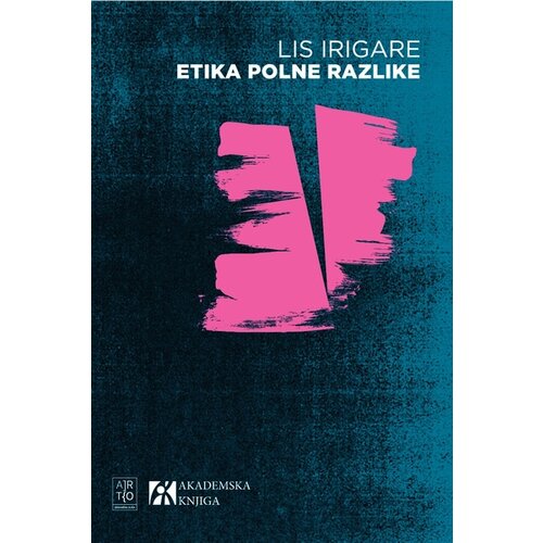 Akademska Knjiga Lis Irigare - Etika polne razlike Cene
