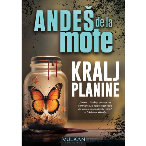 Vulkan Izdava&amp;scaron;tvo Ande&amp;scaron; de la Mote - Kralj planine Slike