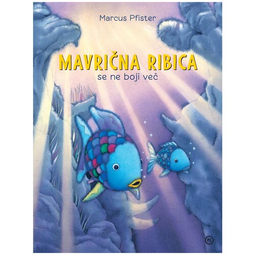 Mladinska Knjiga Mavrična ribica se ne boji več Slike
