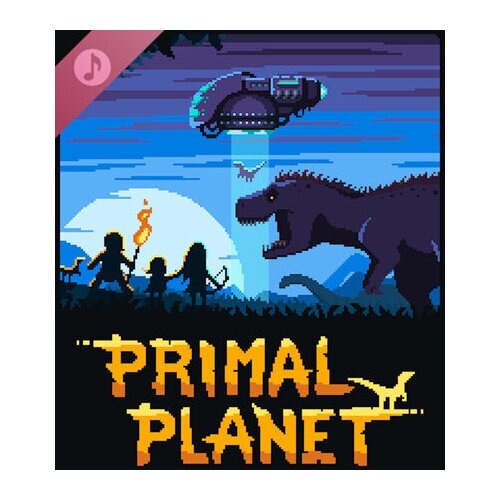 Steam Primal Planet (Original Soundtrack) (DLC) (PC) Key GLOBAL Cene