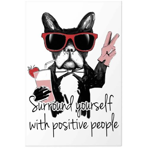  Plakat - Surround Yourself with Positive People 60x90 Bez okvira Slike