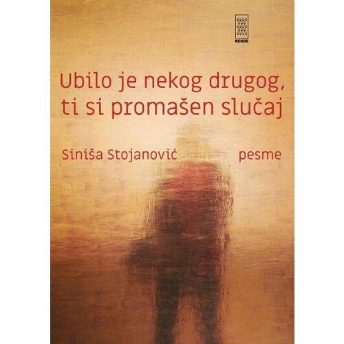 Rende Sini&amp;scaron;a Stojanović - Ubilo je nekog drugog, ti si proma&amp;scaron;en slučaj Slike