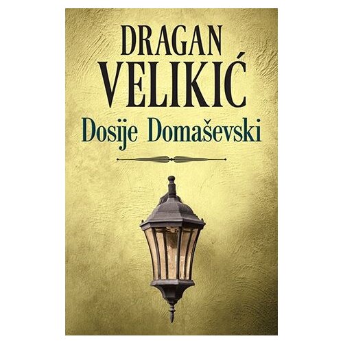 Laguna Dragan Velikić - Dosije Domaševski Cene