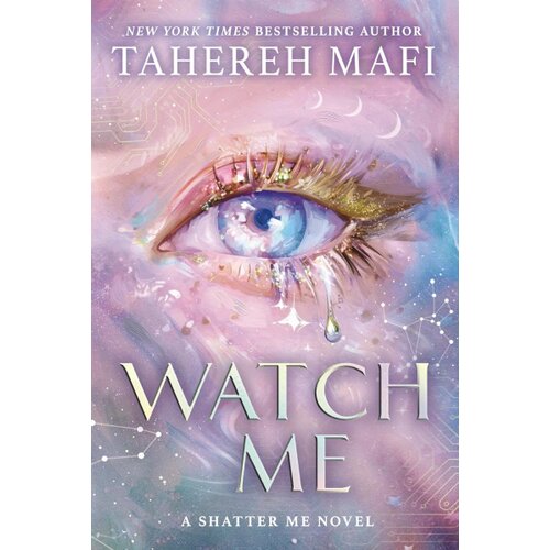 Harper Collins Publishers Ltd Tahereh Mafi - Watch Me - paperback Slike