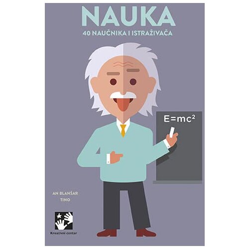 Kreativni Centar An Blanšar - Nauka: 40 naučnika i istraživača Cene