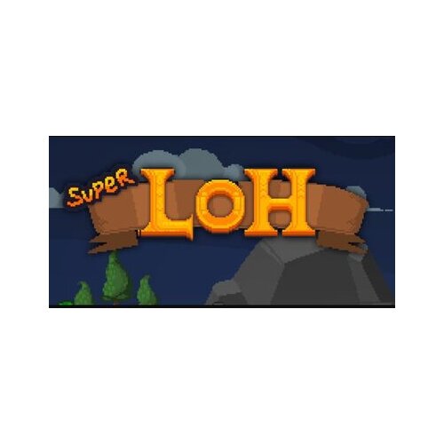  super loh (pc) steam key global Cene