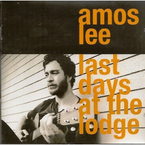 POSNETI MEDIJI AMOS LEE - LAST DAYS AT THE LODGE, (21009802) Cene