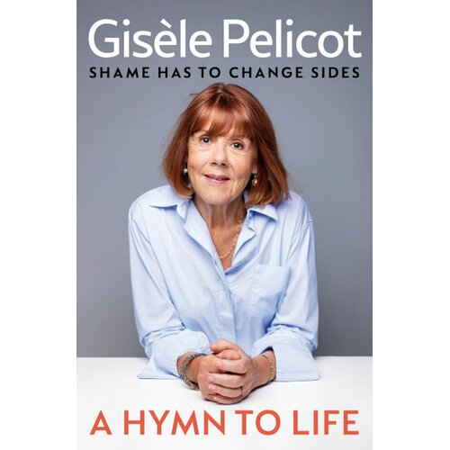 Penguin Random House Gisele Pelicot - A Hymn to Life Slike