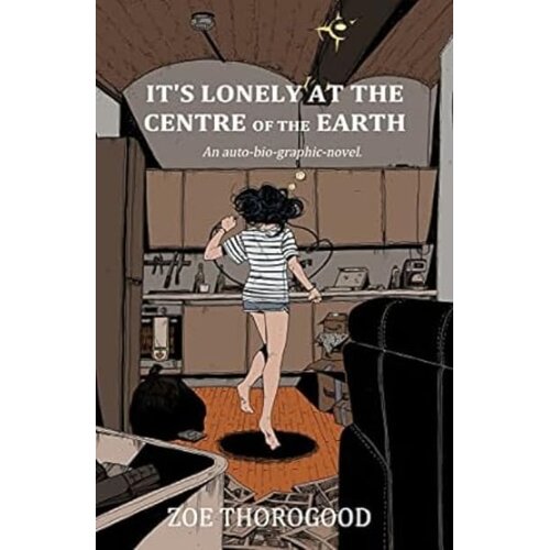 Diamond Comic Distributors Zoe Thorogood - It's Lonely at the Centre of the Earth Cene