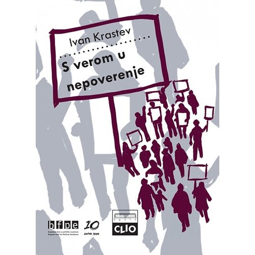 Clio Ivan Krastev - S verom u nepoverenje Cene