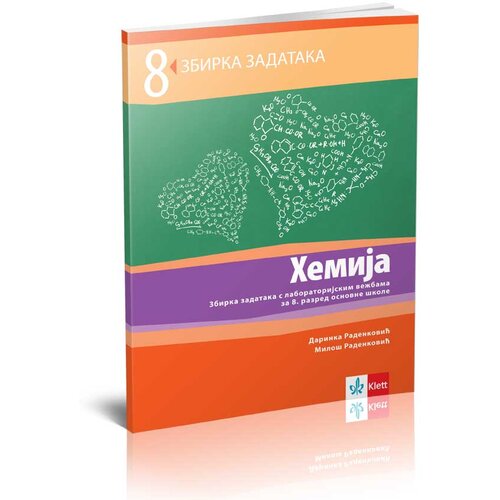 Klett Hemija 8, zbirka zadataka za osmi razred - Autori: Darinka Radenković i Miloš Radenković Slike