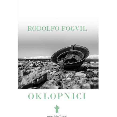 Kulturni centar Novog Sada Rodolfo Fogvil - Oklopnici Cene