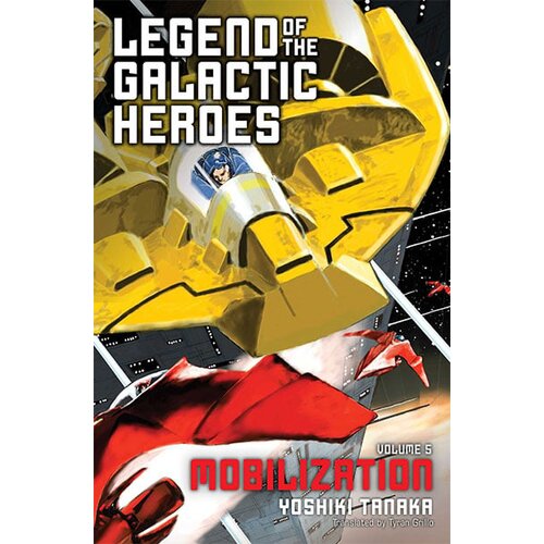 VIZ Media Yoshiki Tanaka - Legend Of The Galactic Heroes: Mobilization (Vol. 5) Cene