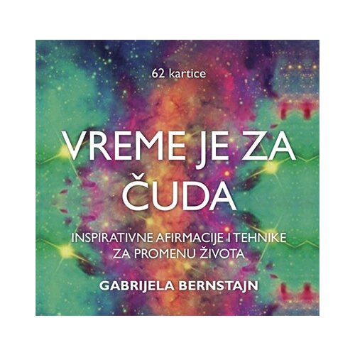 Leo Commerce Gabrijela Bernstajn - Vreme je za čuda - 62 kartice - Inspirativne afirmacije i tehnike za promenu života Cene