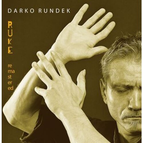  Darko Rundek  - Ruke Cene