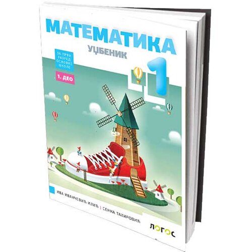 Novi Logos Matematika 1, udžbenik za prvi razred - Autori: Iva Ivančević Ilić i Senka Tahirović Slike