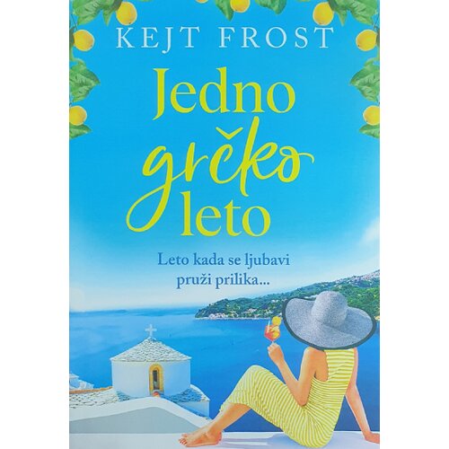 Only Smiley Kejt Frost - Jedno grčko leto Cene