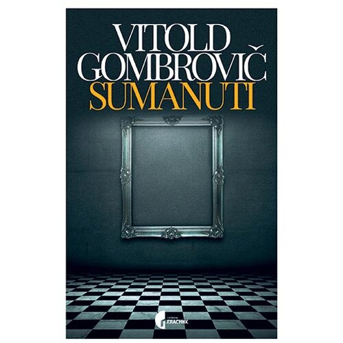 Službeni Glasnik Vitold Gombrovič - Sumanuti Cene