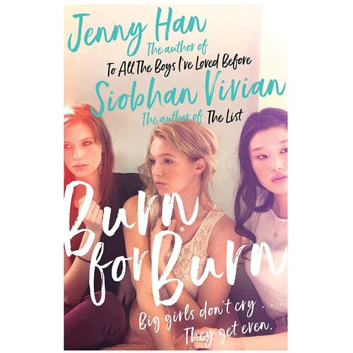 Harper Collins Publishers Ltd Jenny Han, Siobhan Vivian - Burn for Burn Slike