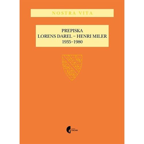 Službeni Glasnik Prepiska Lorens Darel - Henri Miler: 1935-1980 Slike